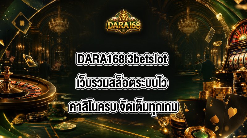 DARA168 3betslot